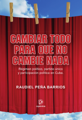 Cambiar todo para que no cambie nada